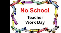 No School - Teacher Work Day